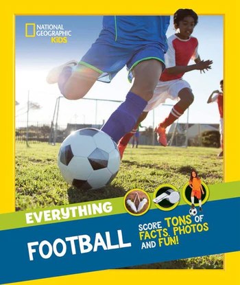 National Geographic Kids Everything Football Book